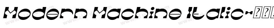 Modern Machine Italic字体转换